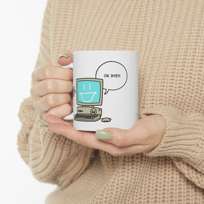 OK BYE Compy Mug (White, 11oz)