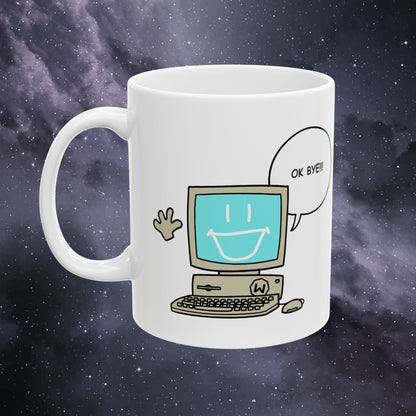 OK BYE Compy Mug (White, 11oz)
